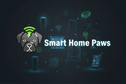 Smart Home Paws - Horizontal Minimalist